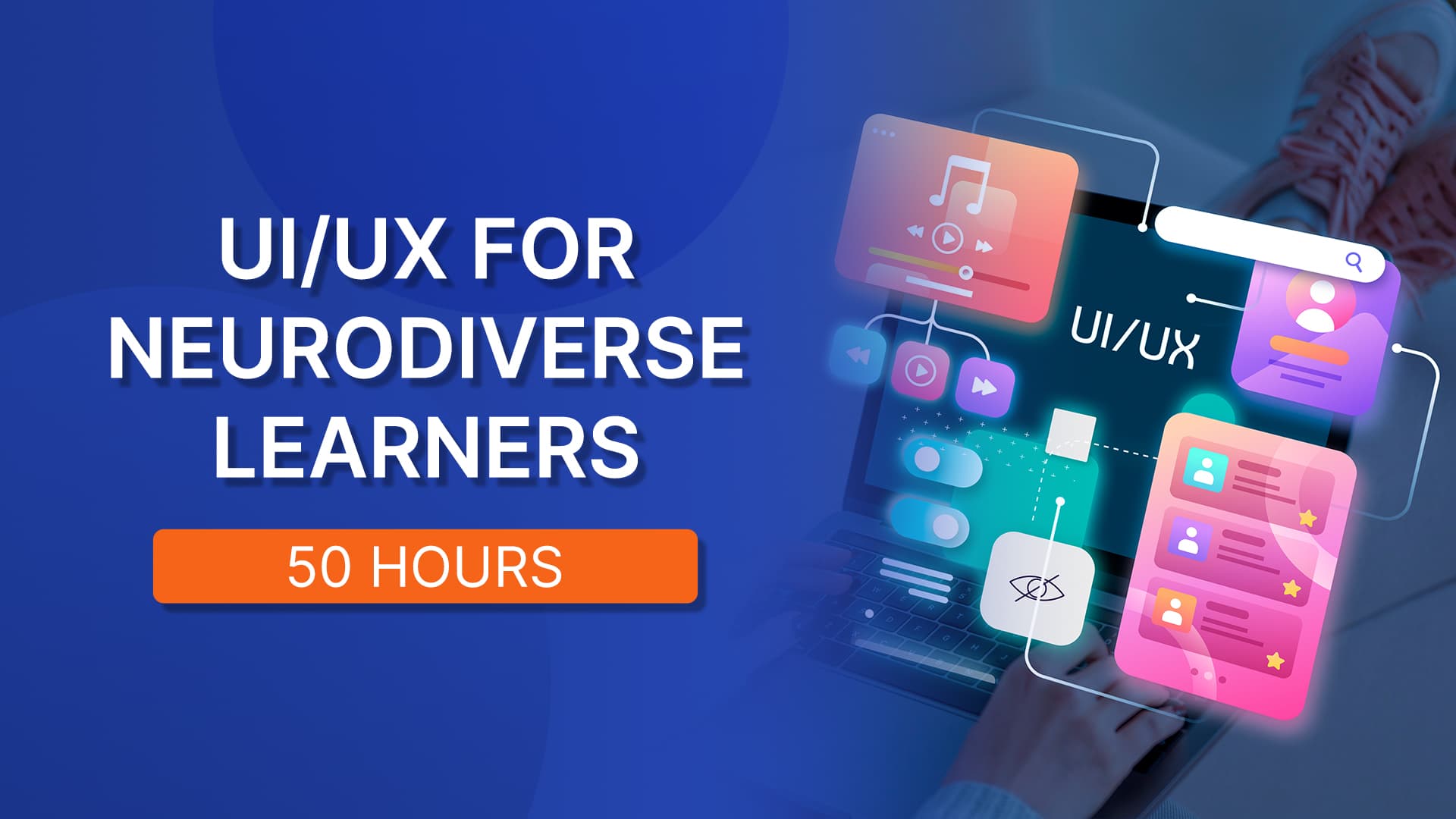 Cover image for UI/UX for Neurodiverse Learners